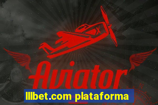 lllbet.com plataforma